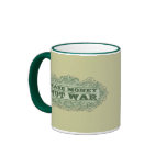 Make Money Not War Mug