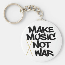 Make Music Not War (Drums) Key Chain