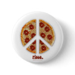 "Make Pizza, Not War" Buttons