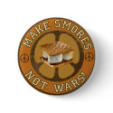 Make S'mores Not Wars buttons