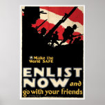Make The World Safe ~ Enlist Now Posters