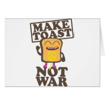 Make Toast not War Grußkarte