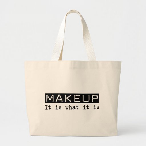 Makeup It Is Bags