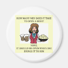 male chauvinist beer joke refrigerator magnet