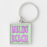 Malibu Beach Key Chains