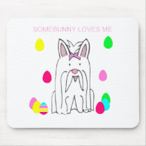 Maltese Somebunny Loves Me mousepads