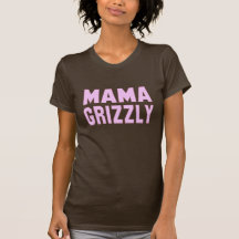 Mama Grizzly Tshirts