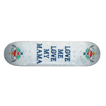 Mama Skateboard