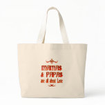 Mamas and Papas are Love bags