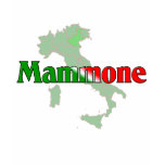 Mammone (Italian Mamma's Boy) t-shirts