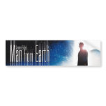 Man From Earth Bumper Sticker bumper stickers