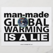 Man-Made Global Warming is a Lie Full Color Flyer