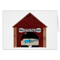 Man Of The Dog House Card