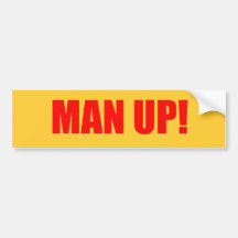 MAN UP red Bumper Sticker