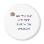 Man who leap off cliff jumps to own conclusion fridge magnet