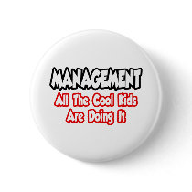 Management...All The Cool Kids