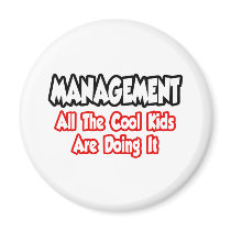 Management...All The Cool Kids