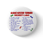MANCHESTER TERRIER Property Laws 2 buttons