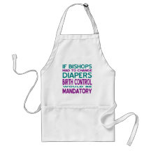 Mandatory Birth Control 2 Apron
