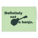Mandolin -- Definitely Not A Banjo Card