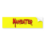 Maneater Bumper Sticker