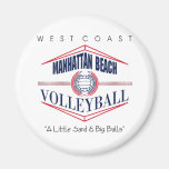 Manhattan Beach Volleyball Gift Fridge Magnet