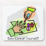 Manicure "Take Care of Yourself!" mousepads