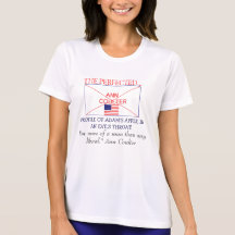 MANN COULTER ! PROOF THE GOP HAS A SENSE OF HUMOR! T SHIRTS