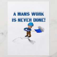Mans Work Is Never Done Full Color Flyer