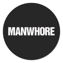Manwhore Sexy Bastard Man That Is A Whore