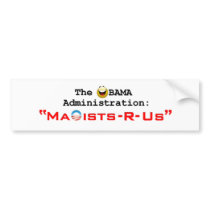 MaOists-R-Us Bumper Sticker