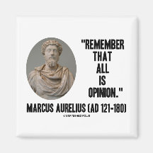Marcus Aurelius Remember That All Is Opinion Quote Refrigerator Magnet