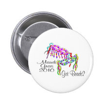Mardi Gras 2010 Got Beads Buttons