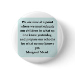 margaret mead quote buttons