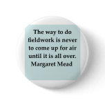 margaret mead quote buttons