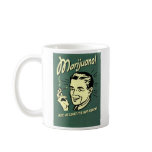 Marijuana! Mug