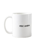 Mark 13:37 - Stay Awake Coffee Mugs