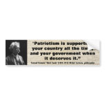 Mark Twain "Patriotism is supporting your country bumper stickers