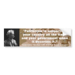 Mark Twain "Patriotism is supporting your country bumper stickers