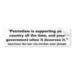 Mark Twain "Patriotism is supporting your country bumper stickers
