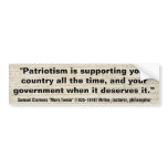 Mark Twain "Patriotism is supporting your country bumper stickers