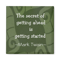 Mark Twain Quotation - Inspirational Gift Fridge Magnet