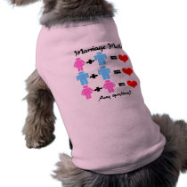 Marriage Math Dog Shirts