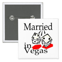 Married In Vegas (Dice) Pinback Button