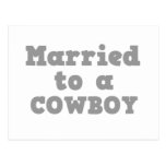MARRIED TO A COWBOY POST CARD