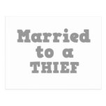 MARRIED TO A THIEF POST CARDS