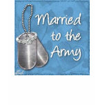 married to the army t-shirts