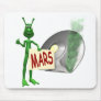 Martian Trying to Hitch a Ride Home to Mars Mouse Pad