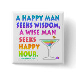 MARTINI ZEN: Wise Man Seeks Happy Hour  Button