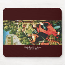 Martyrdom Of St. James By Albrecht Dürer Mouse Pad